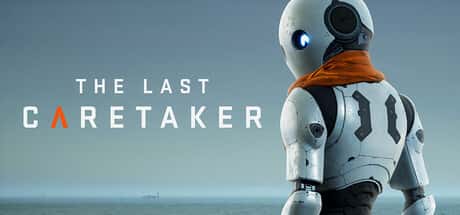 最后的守护者 The Last Caretaker